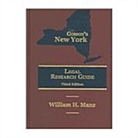 Gibsons New York Legal Research Guide (Hardcover, 3rd)