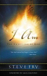 I Am : The Unveiling of God (Paperback)