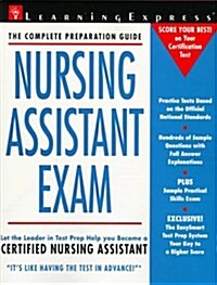 Nursing Assistant Exam: The Complete Preparation Guide (Learning Express) (Paperback, 1st)
