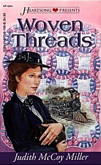 Woven Threads (Heartsong Presents #244) (Mass Market Paperback)