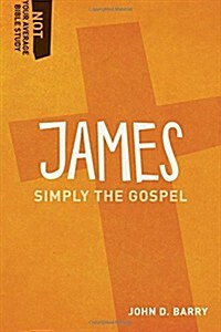 James: Simply the Gospel (Paperback)