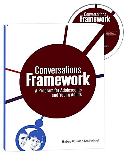 Conversations Framework: A Program for Adolescents and Young Adults (Spiral-bound)