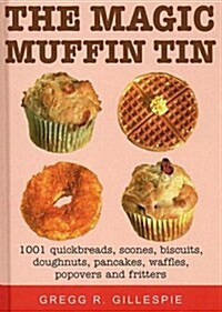 The Magic Muffin Tin (Hardcover)