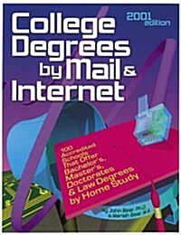 College Degrees by Mail and Internet (Bears Guide to College Degrees by Mail & Internet) (Paperback, Revised)