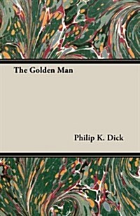 The Golden Man (Paperback)
