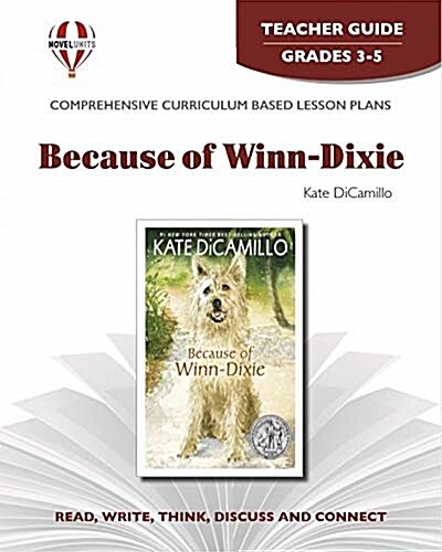 Because of Winn Dixie - Teacher Guide by Novel Units, Inc. (Paperback)