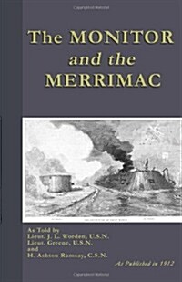 The Monitor and the Merrimac (Paperback)