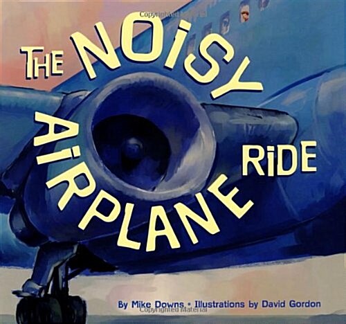 The Noisy Airplane Ride (Hardcover)