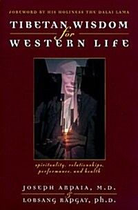 Tibetan Wisdom for Western Life (Paperback)