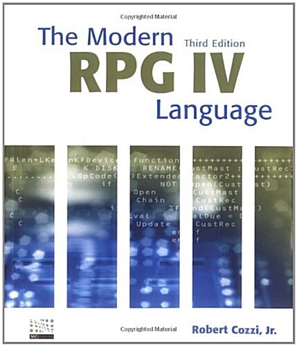 The Modern RPG IV Language, 3rd Edition (Paperback, 3rd)