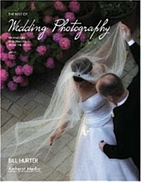 The Best of Wedding Photography: Techniques and Images from the Pros (Masters (Amherst Media)) (Paperback, 2nd)