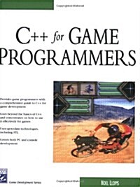 C++ For Game Programmers (Game Development Series) (Paperback, 1st)