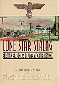 Lone Star Stalag (Hardcover)