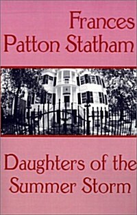 Daughters of the Summer Storm (Paperback)