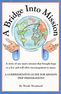 A Bridge Into Mission (Paperback)