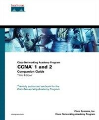 Cisco Networking Academy Program: CCNA 1 and 2 companion guide 3rd ed