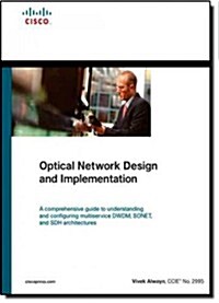 Optical Network Design and Implementation (Paperback, 1st)