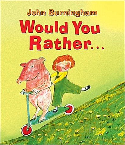 Would You Rather... (Hardcover)