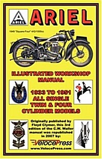 Ariel Motorcycles Workshop Manual 1933-1951 (Paperback)