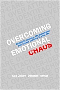 Overcoming Emotional Chaos (Paperback)