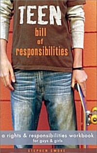 Teen Bill of Responsibilites (Paperback)