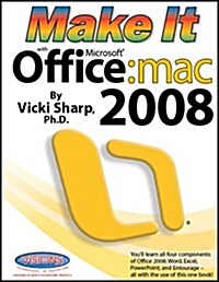 Make It With Microsoft Office:mac 2008 (Spiral-bound)