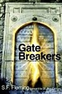 Gate Breakers (Paperback)