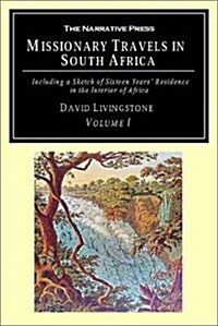 Missionary Travels in South Africa (Paperback)