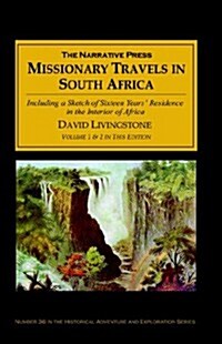 Missionary Travels and Researches in South Africa (Paperback)