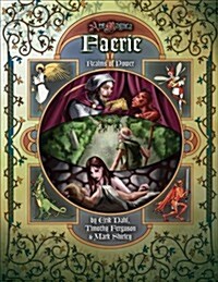 Realms of Power: Faerie (Ars Magica Fantasy Roleplaying) (Hardcover)