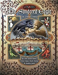 The Sundered Eagle: The Theban Tribunal (Ars Magica) (Hardcover)