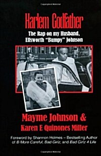 Harlem Godfather: The Rap on my Husband, Ellsworth Bumpy Johnson (Paperback)