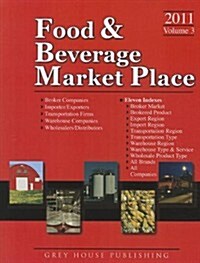 Food & Beverage Market Place, Volume 3: Brokers, Importers & Exporters (Paperback, 10, 2011)