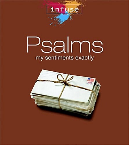 Psalms: My Sentiments Exactly (Paperback)