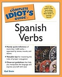 The Complete Idiots Guide to Spanish Verbs (Paperback)
