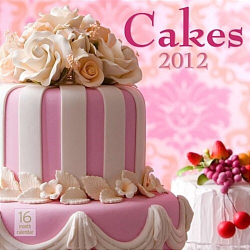 2012 Cakes Wall calendar (Calendar, Wal)