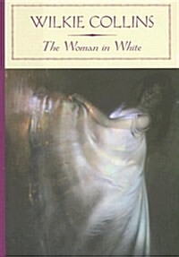 The Woman in White (Barnes & Noble Classics) (Hardcover)
