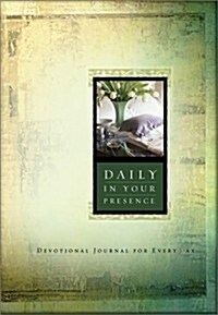 Daily in Your Presence (Hardcover, BOX, JOU, Deluxe)