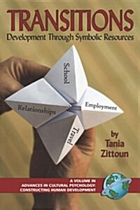 Transitions: Symbolic Resources in Development (PB) (Paperback)