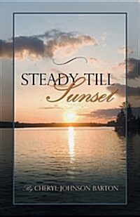 Steady Till Sunset (Paperback)