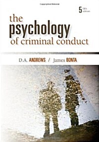 The Psychology of Criminal Conduct, Fourth Edition (Paperback, 4th)