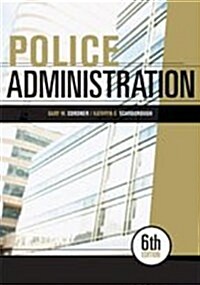 Police Administration (Paperback, 6, Revised)