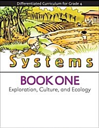 Systems Book One: Exploration, Culture, and Ecology (Paperback)