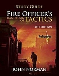 Fire Officers Handbook of Tactics (Paperback, 4, Study Guide)