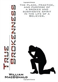 True Brokenness (Paperback, 1st ECS Edition)