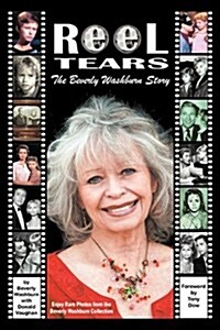 Reel Tears: The Beverly Washburn Story (Paperback)