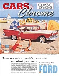 2014 Cars & Chrome (Calendar, Wal)