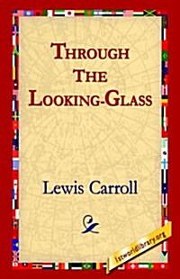 Through the Looking-Glass (Paperback)