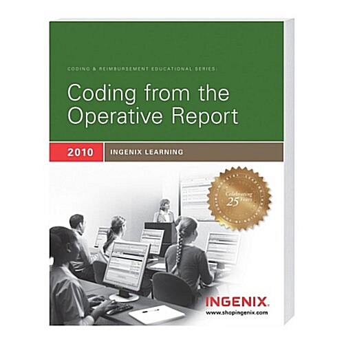 Ingenix Learning Coding from the Operative Report 2010 (Paperback, 1st)