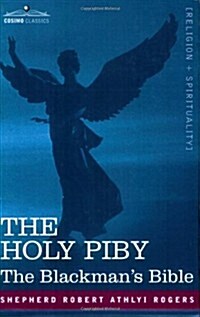 The Holy Piby: The Blackmans Bible (Paperback)